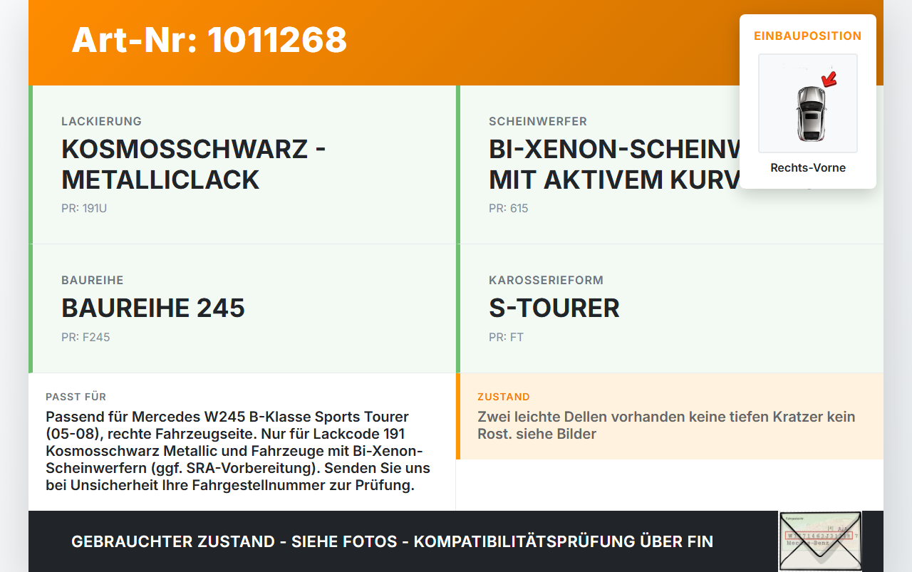 Mercedes W245 B200 05-08 Kotflügel Rechts Vorne 191 Mercedes W245 B200 05-08 17.03.2006 A1698800618 gebraucht Vorschau 3