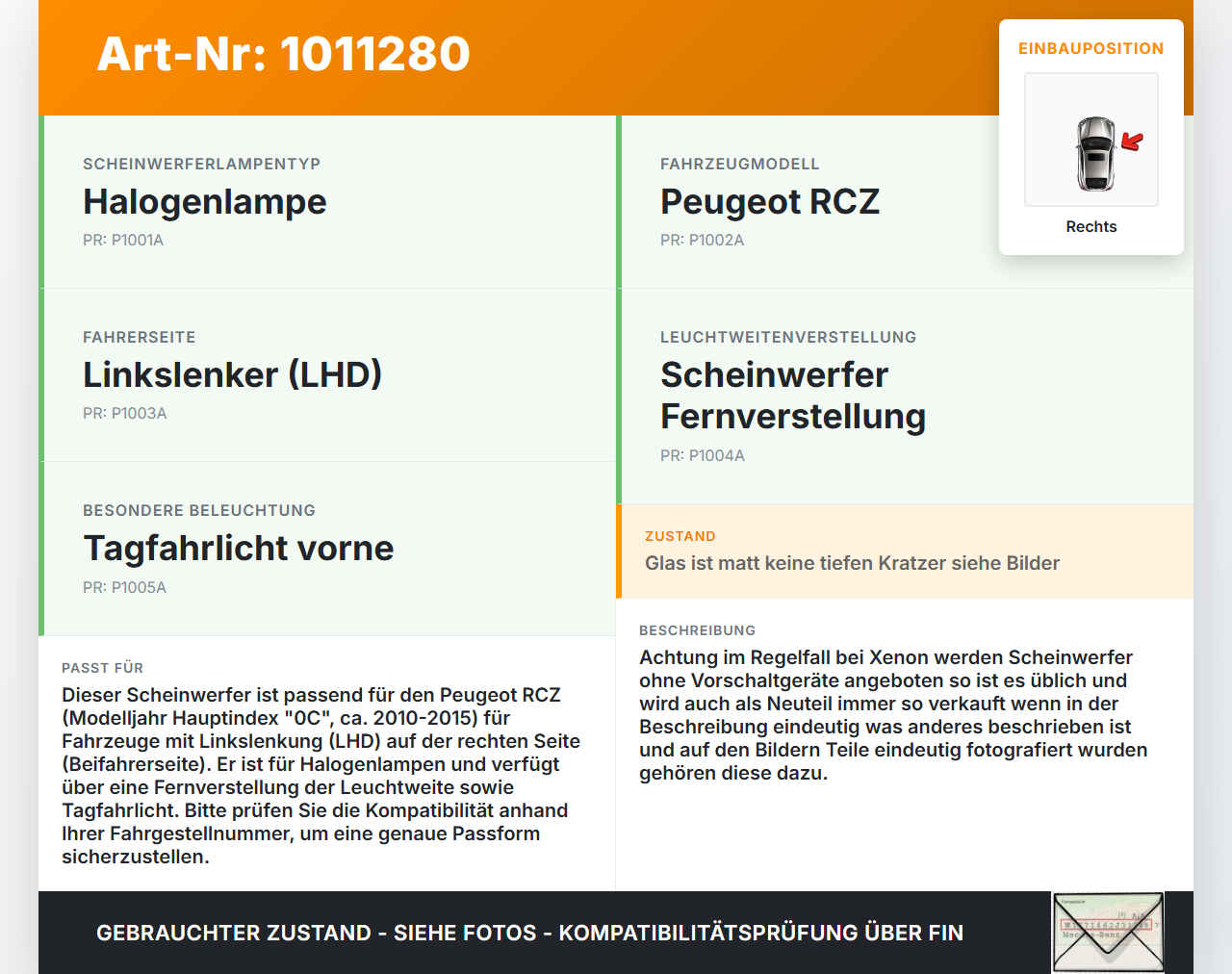 Peugeot RCZ 10-15 Scheinwerfer Frontscheinwerfer Rechts orig. Peugeot RCZ 10-15 18.04.2011 6206F5 gebraucht Vorschau 3