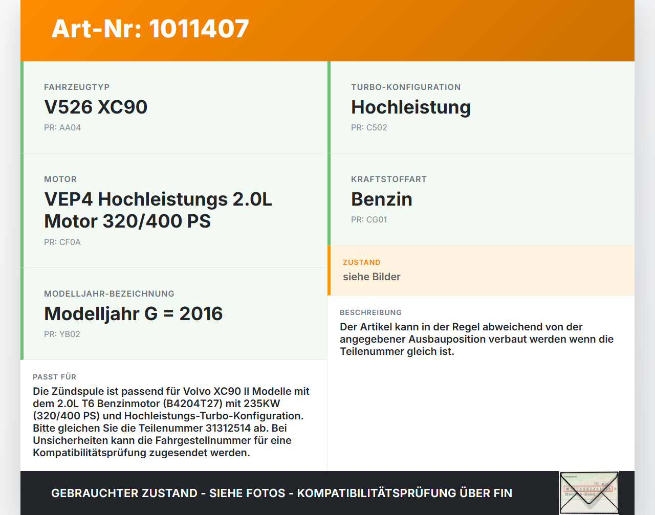 Volvo XC 90 XC90 II T6 T6 2,0 235KW Zündspule Volvo XC 90 XC90 II T6 02.11.2018 31312514 gebraucht Vorschau 3