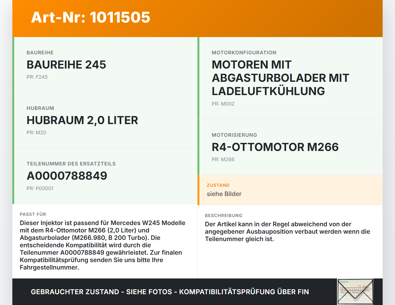 Mercedes W245 B200 05-08 2,0 100KW Injektor Einspritzdüse Zyl.1 Mercedes W245 B200 05-08 17.03.2006 A0000788849... Vorschau 3