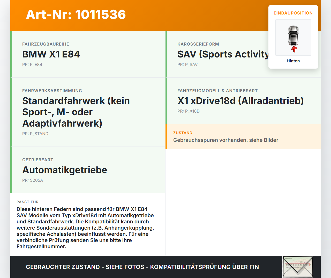 BMW X1 E84 X18D 09-12 Kombi Beide Feder Federn Hinten BMW X1 E84 X18D 09-12 21.06.2010 6790118 33.53-6790118 gebraucht Vorschau 3