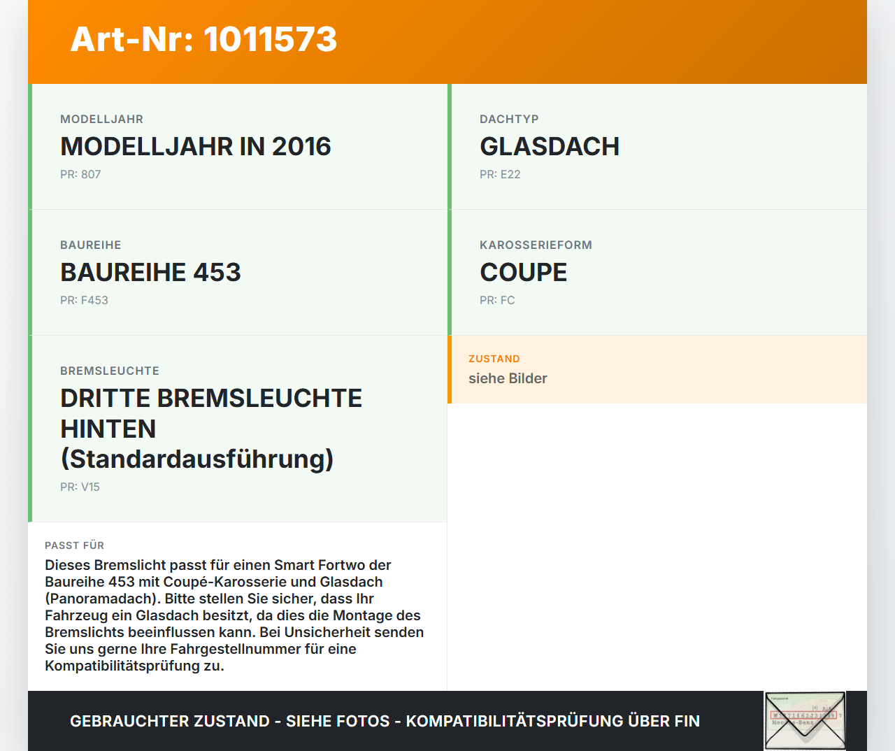 Smart Fortwo 453 14-24 Coupe Bremslicht 3te Bremsleuchte für Klappe Smart Fortwo 453 14-24 28.03.2017 A4539063600... Vorschau 3