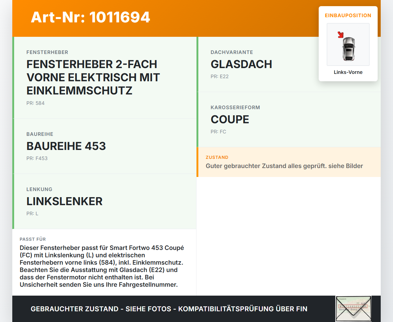 Smart Fortwo 453 14-24 Coupe Fensterheber o. FH-Motor Links Vorne Smart Fortwo 453 14-24 28.03.2017 A4539060300... Vorschau 3