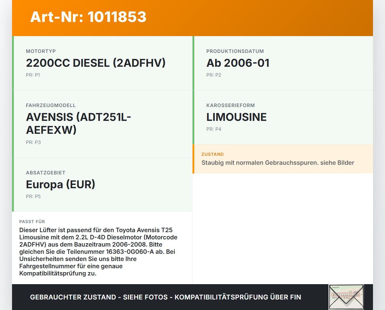 Toyota Avensis T25 06-08 D-4D 2,2 130KW Lüfter Ventilator f. Kühler Toyota Avensis T25 06-08 02.02.2006 163630G060... Vorschau 3