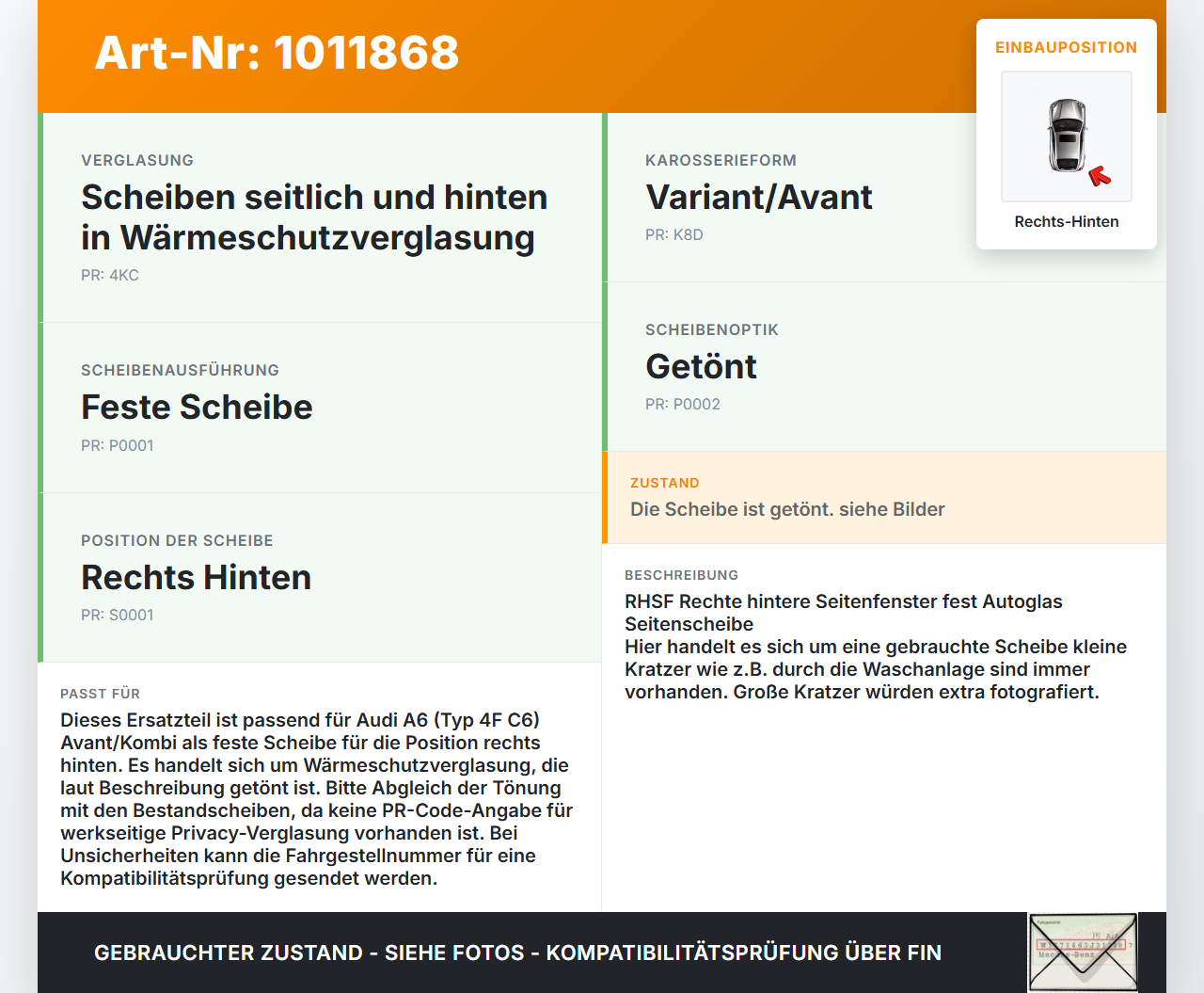 Audi A6 4F C6 qu 04-08 Kombi Seitenscheibe Feste Scheibe Rechts Hinten Audi A6 4F C6 qu 04-08 05.04.2006 4F9845300K... Vorschau 3