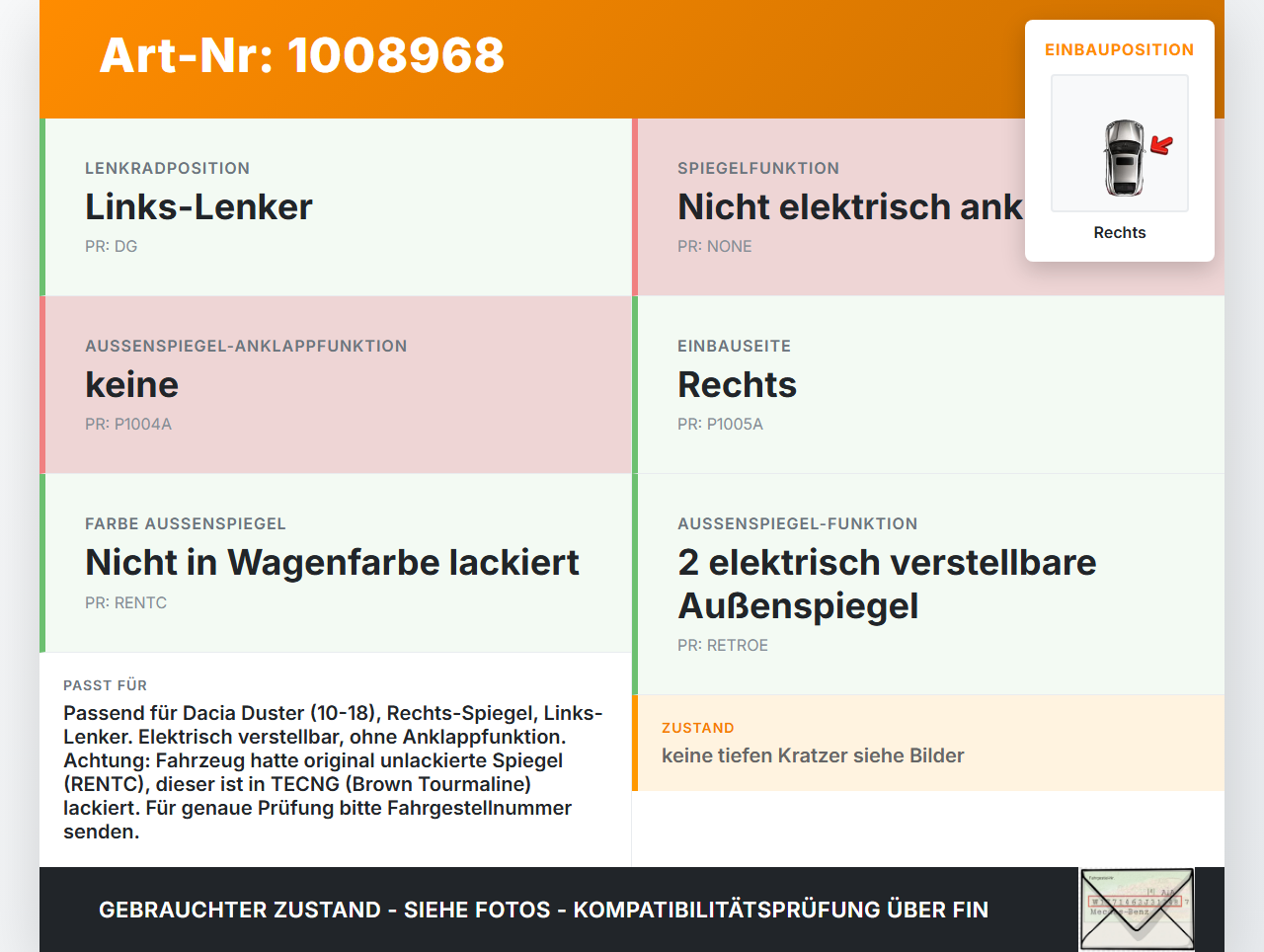 Dacia Duster 4x4 HS 10-18 Spiegel Aussenspiegel Rechts TECNG Dacia Duster 4x4 HS 10-18 25.08.2016 963014889 gebraucht Vorschau 3