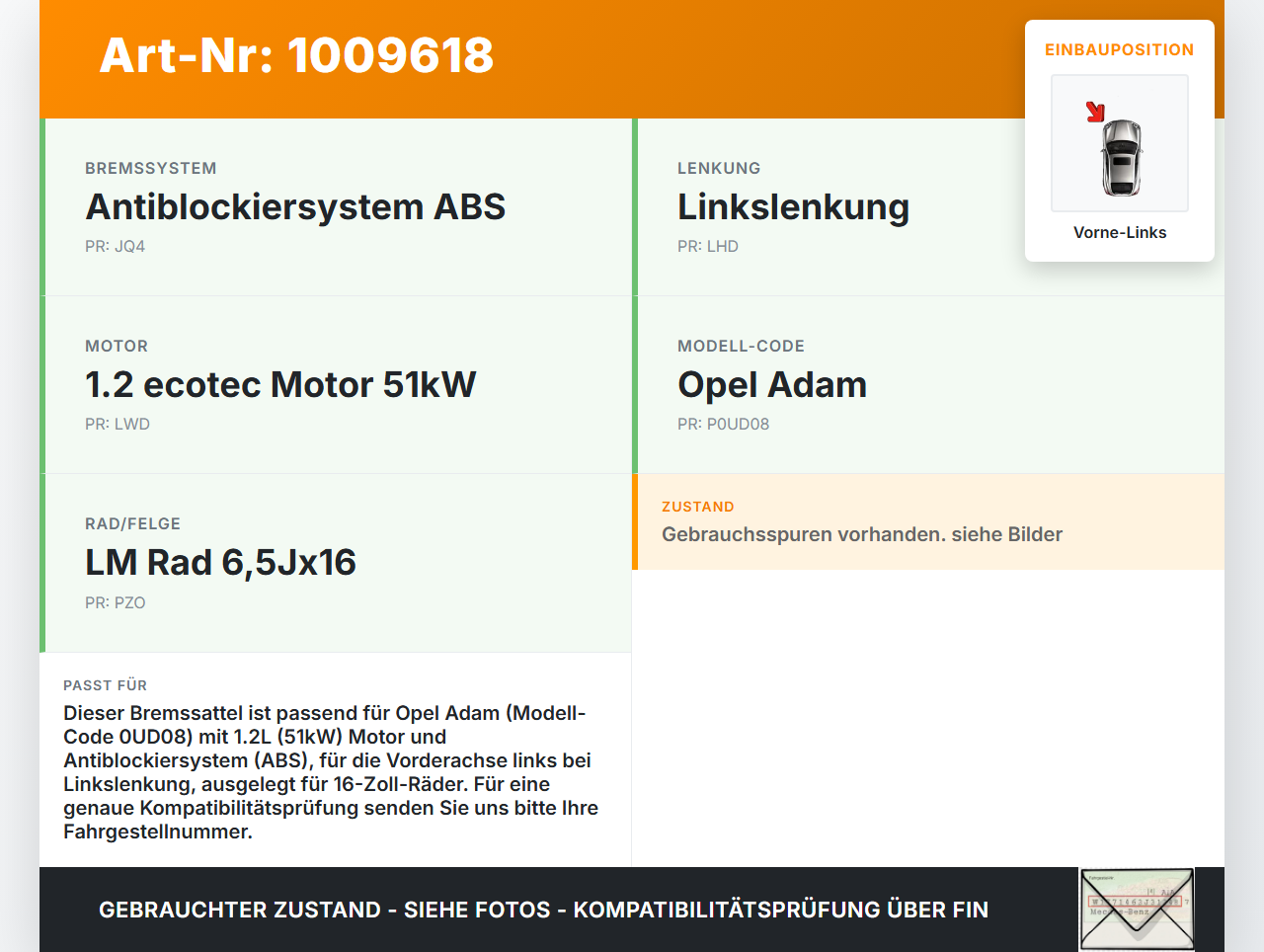 Opel Adam M13 13-19 1,2 51KW Bremssattel Bremszange Vorne Links Opel Adam M13 13-19 29.07.2016 93191695 5425440... Vorschau 3