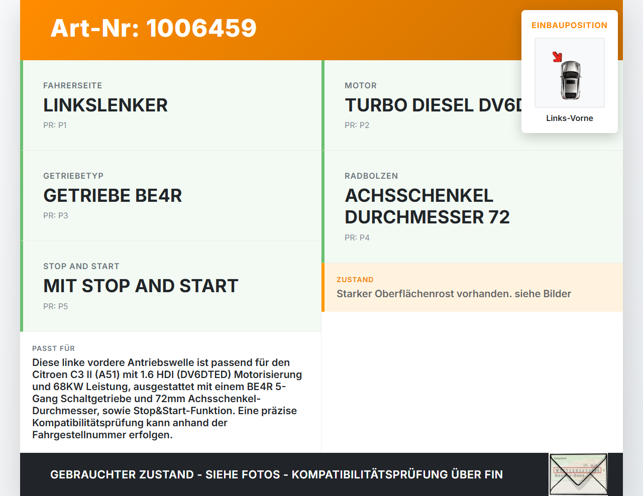 Citroen C3 II SC 09-13 HDI 1,6 68KW Antriebswelle Gelenkwelle Links Vorne Citroen C3 II SC 09-13 03.05.2011 3272VP... Vorschau 3