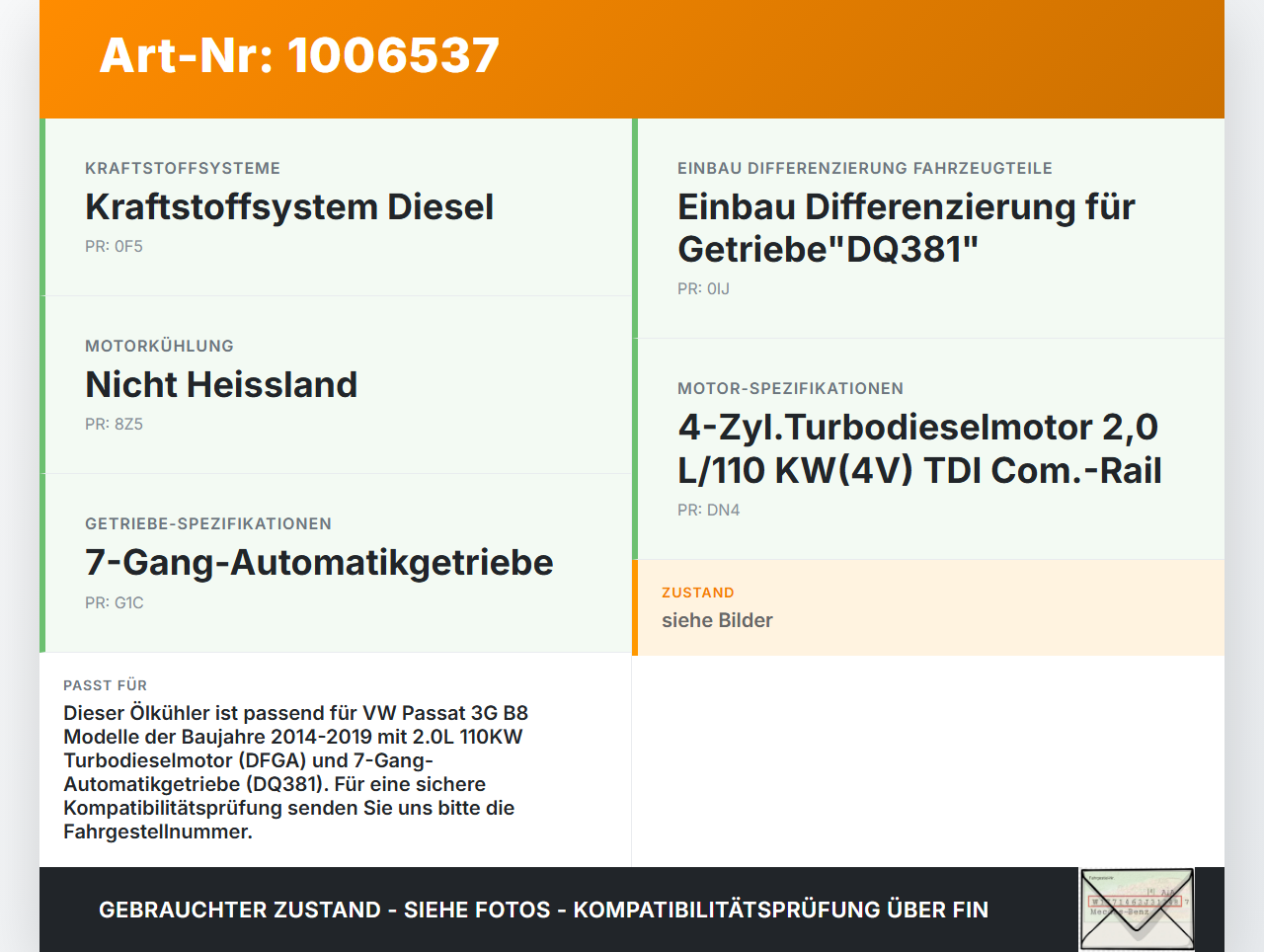 VW Passat 3G B8 14-19 2,0 110KW Ölkühler VW Passat 3G B8 14-19 31.01.2018 gebraucht Vorschau 3