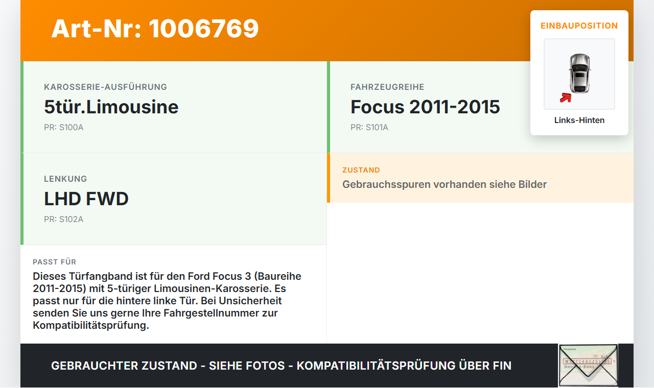 Ford Focus 3 III 11-15 5T Türfangband Türbremse Türstopper Links Hinten Ford Focus 3 III 11-15 27.05.2014 gebraucht Vorschau 3
