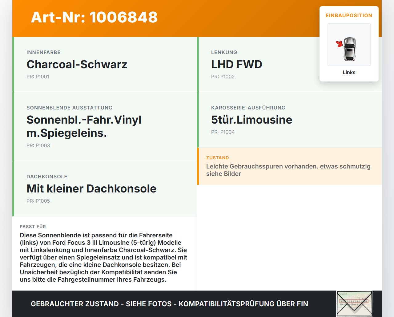 Ford Focus 3 III 11-15 Sonnenblende Links Fahrerseite Ford Focus 3 III 11-15 27.05.2014 gebraucht Vorschau 3