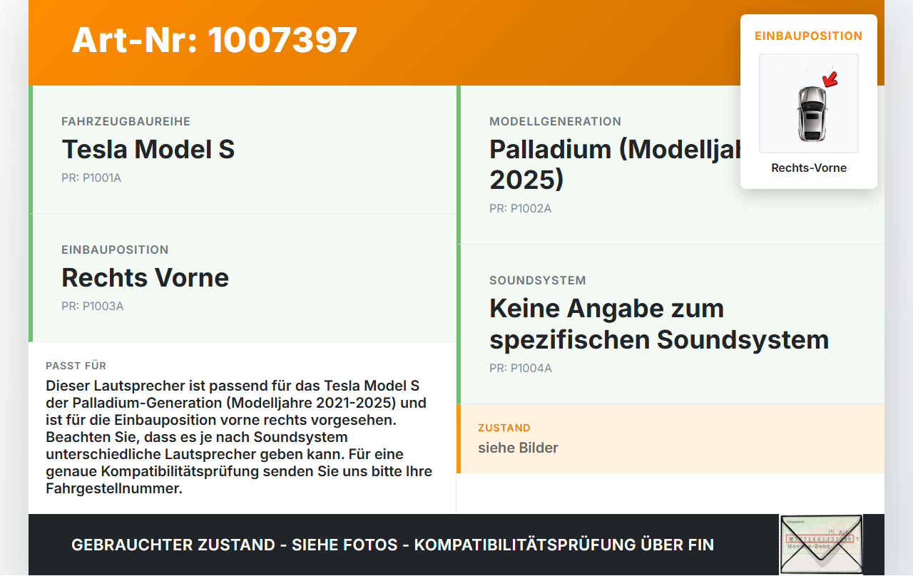 Tesla Model S Palladium 21-25 Lautsprecher Rechts Vorne Tesla Model S Palladium 21-25 30.07.2024 1490040-00-B gebraucht Vorschau 3