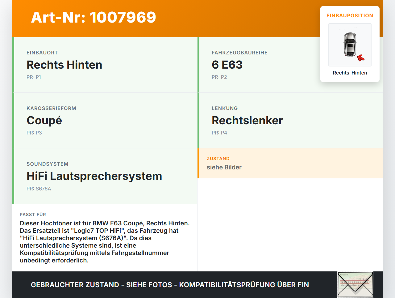 BMW E63 6er 645Ci 03-07 Lautsprecher Hochtöner Rechts Hinten Logic7 TOP HiFi BMW E63 6er 645Ci 03-07 10.01.2005... Vorschau 3