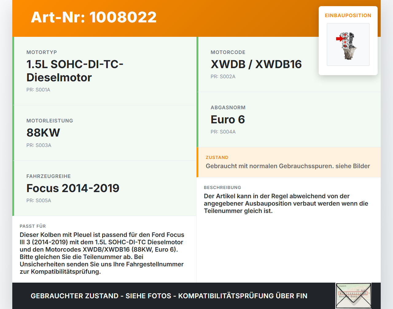 Ford Focus III 3 14-20 1,5 88KW XWDB16 XWDB Kolben mit Pleuel Pleuelstange B Ford Focus III 3 14-20 17.02.2015 gebraucht Vorschau 3