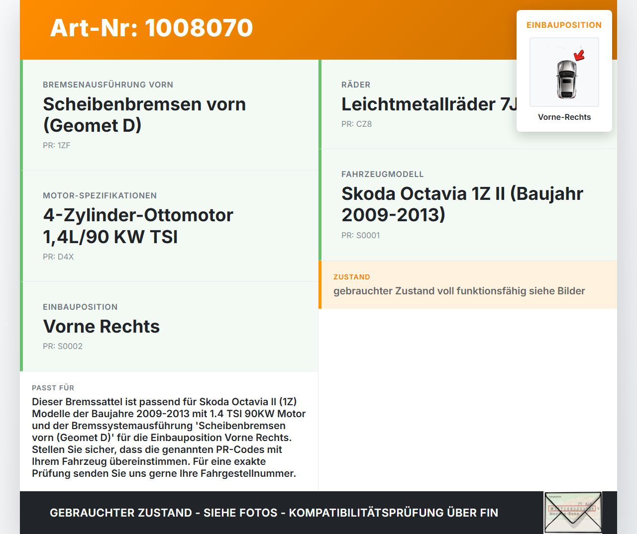 Skoda Octavia 1Z II 09-13 TSI 1,4 90KW Bremssattel Bremszange Vorne Rechts Skoda Octavia 1Z II 09-13 27.01.2011... Vorschau 3