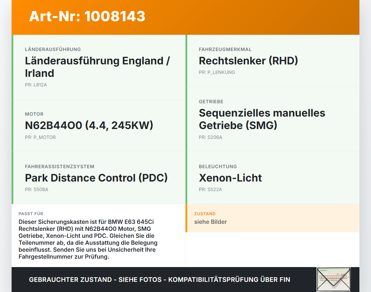 BMW E63 6er 645Ci 03-07 4,4 245KW Sicherungskasten Zentralelektrik Relaiskasten BMW E63 6er 645Ci 03-07 10.01.2005... Vorschau 3