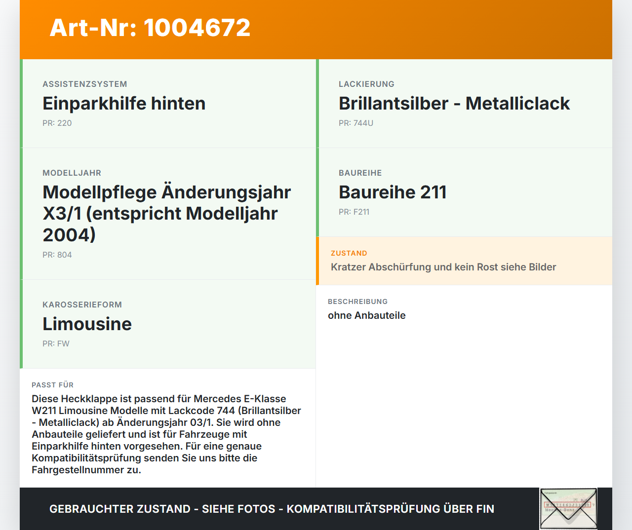 Mercedes E320 W211 S211 03-08 Lim Heckklappe Kofferraumdeckel 744 Mercedes E320 W211 S211 03-08 07.04.2004... Vorschau 3