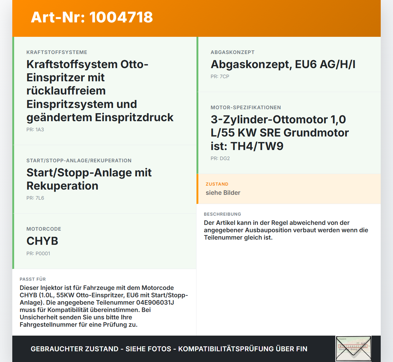 Skoda Fabia III NJ 14-22 1,0 55KW Injektor Einspritzdüse Zyl.1 Skoda Fabia III NJ 14-22 04.10.2018 04E906031L... Vorschau 3