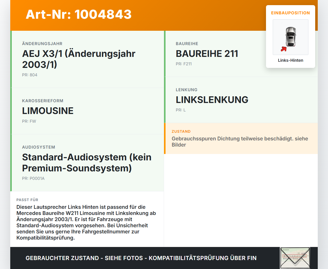Mercedes E320 W211 S211 03-08 Lautsprecher Links Hinten Mercedes E320 W211 S211 03-08 07.04.2004 A2118200502 gebraucht Vorschau 3
