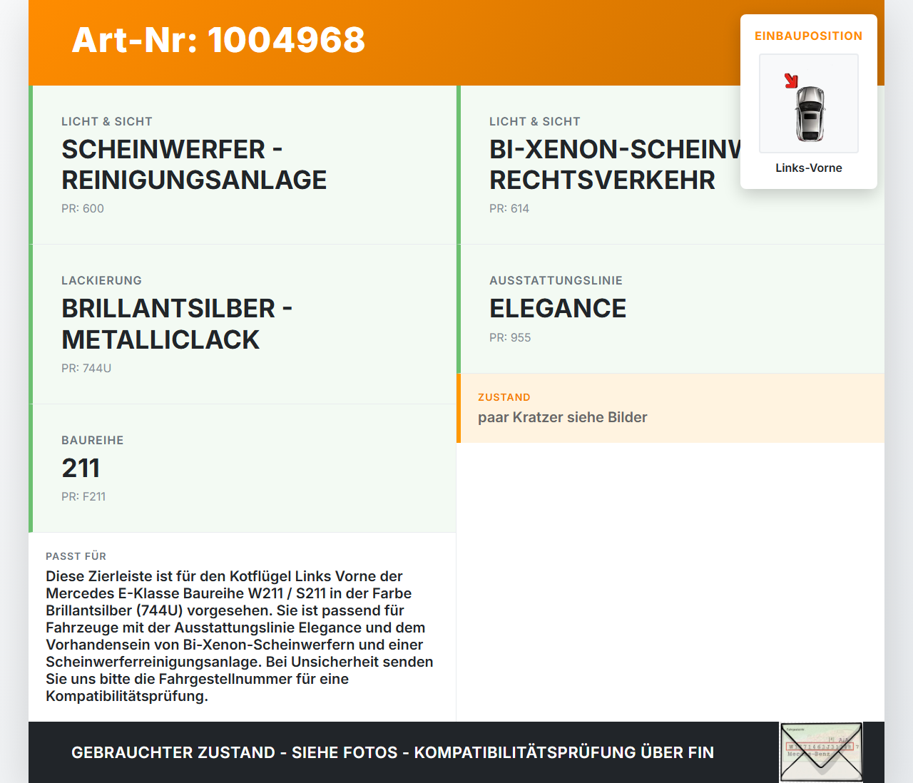 Mercedes E320 W211 S211 03-08 Leiste Zierleiste für Kotflügel Links Vorne 744 Mercedes E320 W211 S211 03-08... Vorschau 3