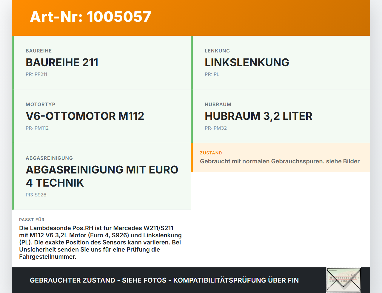 Mercedes E320 W211 S211 03-08 3,2 165KW Lambdasonde Pos.RH Mercedes E320 W211 S211 03-08 07.04.2004 A0015407617... Vorschau 3