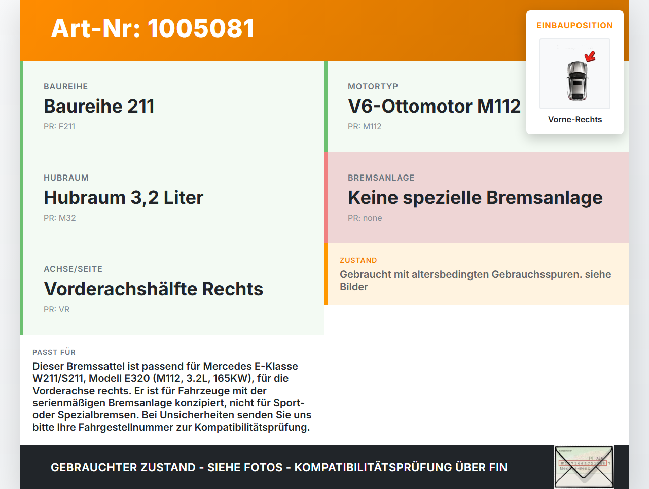 Mercedes E320 W211 S211 03-08 3,2 165KW Bremssattel Bremszange Vorne Rechts Mercedes E320 W211 S211 03-08... Vorschau 3