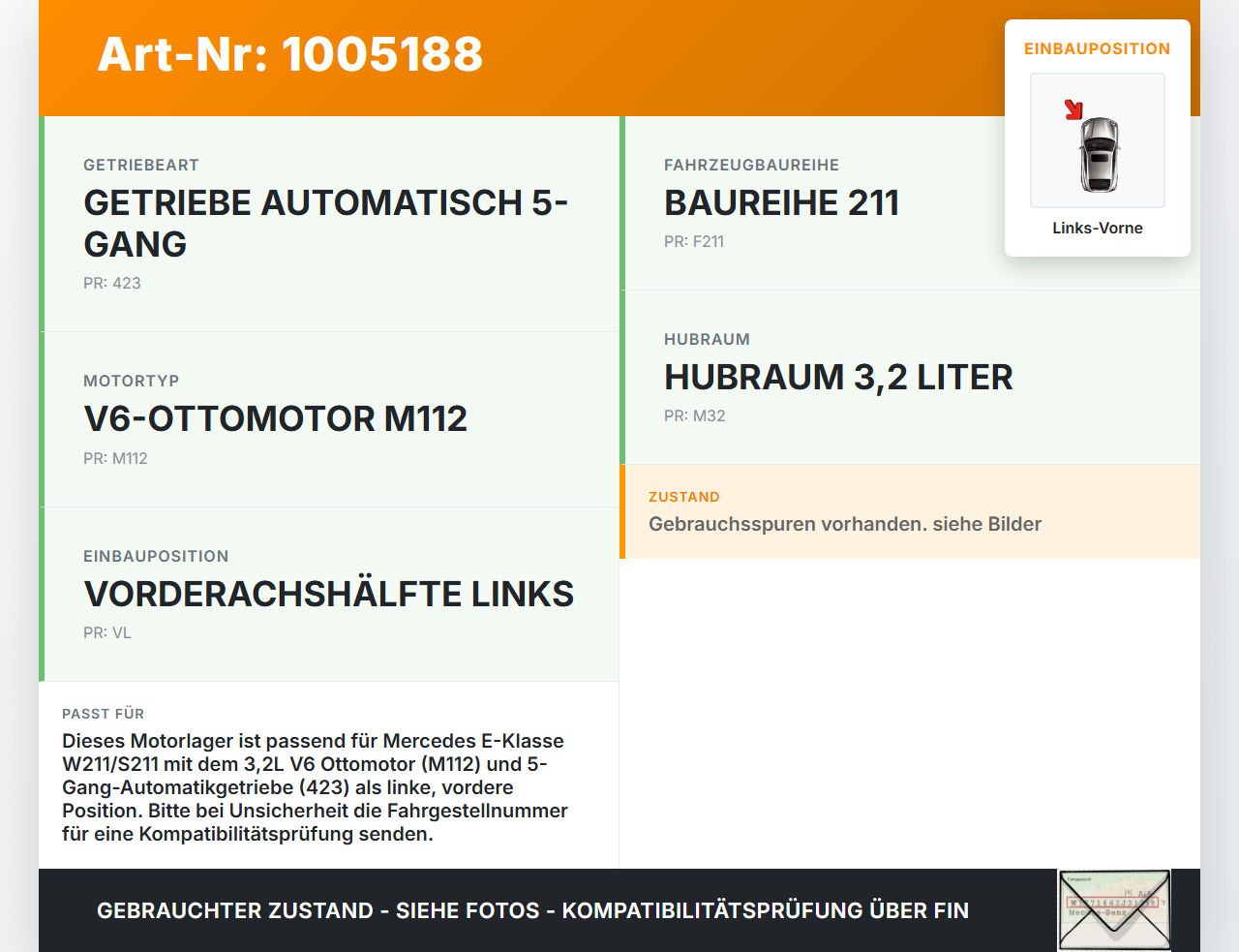 Mercedes E320 W211 S211 03-08 3,2 165KW Motorlager Motorhalter Links Vorne Mercedes E320 W211 S211 03-08 07.04.2004... Vorschau 3