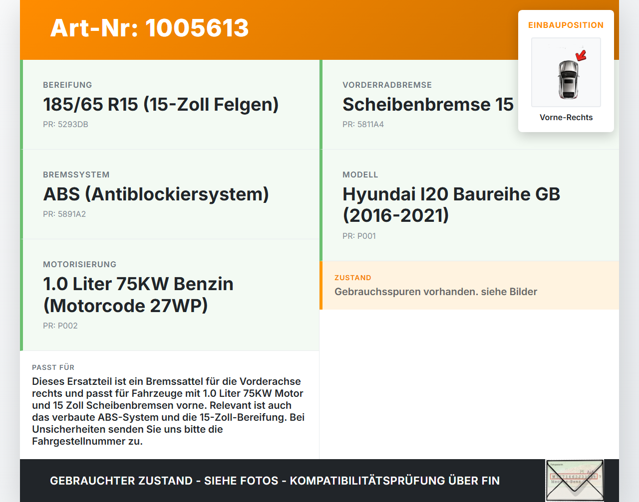 Hyundai I20 GB 16-21 1,0 75KW Bremssattel Bremszange Vorne Rechts Hyundai I20 GB 16-21 17.04.2018 58130C-8600 gebraucht Vorschau 3