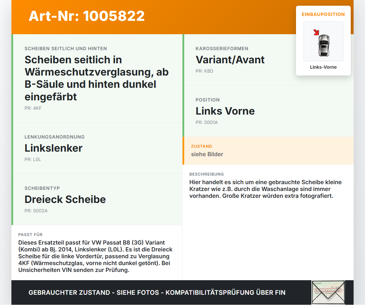 VW Passat 3G B8 14-19 Kombi Seitenscheibe Dreieck Scheibe Türscheibe Links Vorne VW Passat 3G B8 14-19 31.01.2018... Vorschau 3