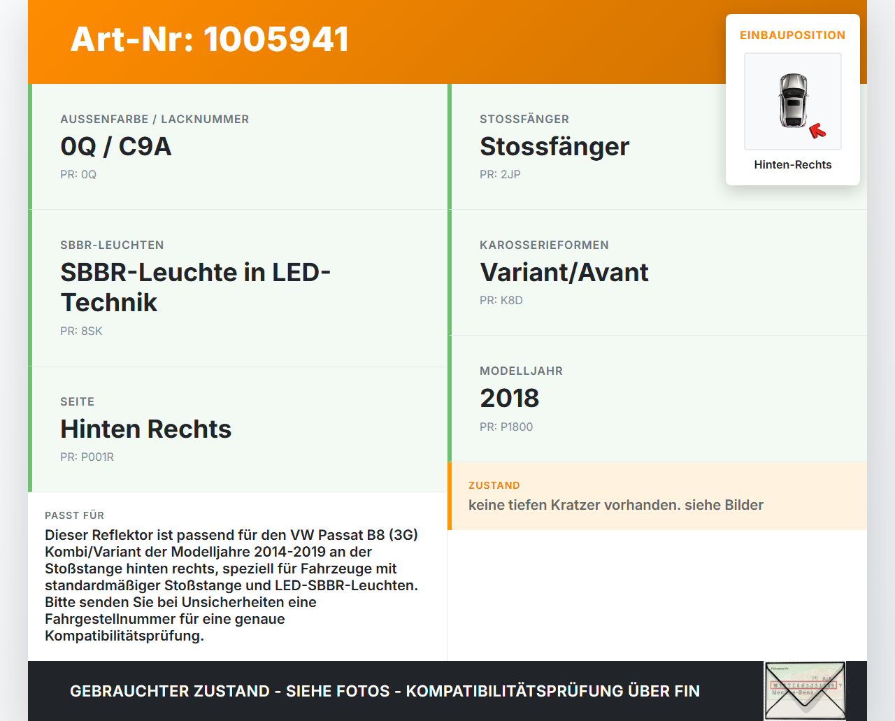 VW Passat 3G B8 14-19 Kombi Reflektor für Stoßstange Hinten Rechts Pos.2 VW Passat 3G B8 14-19 31.01.2018... Vorschau 3