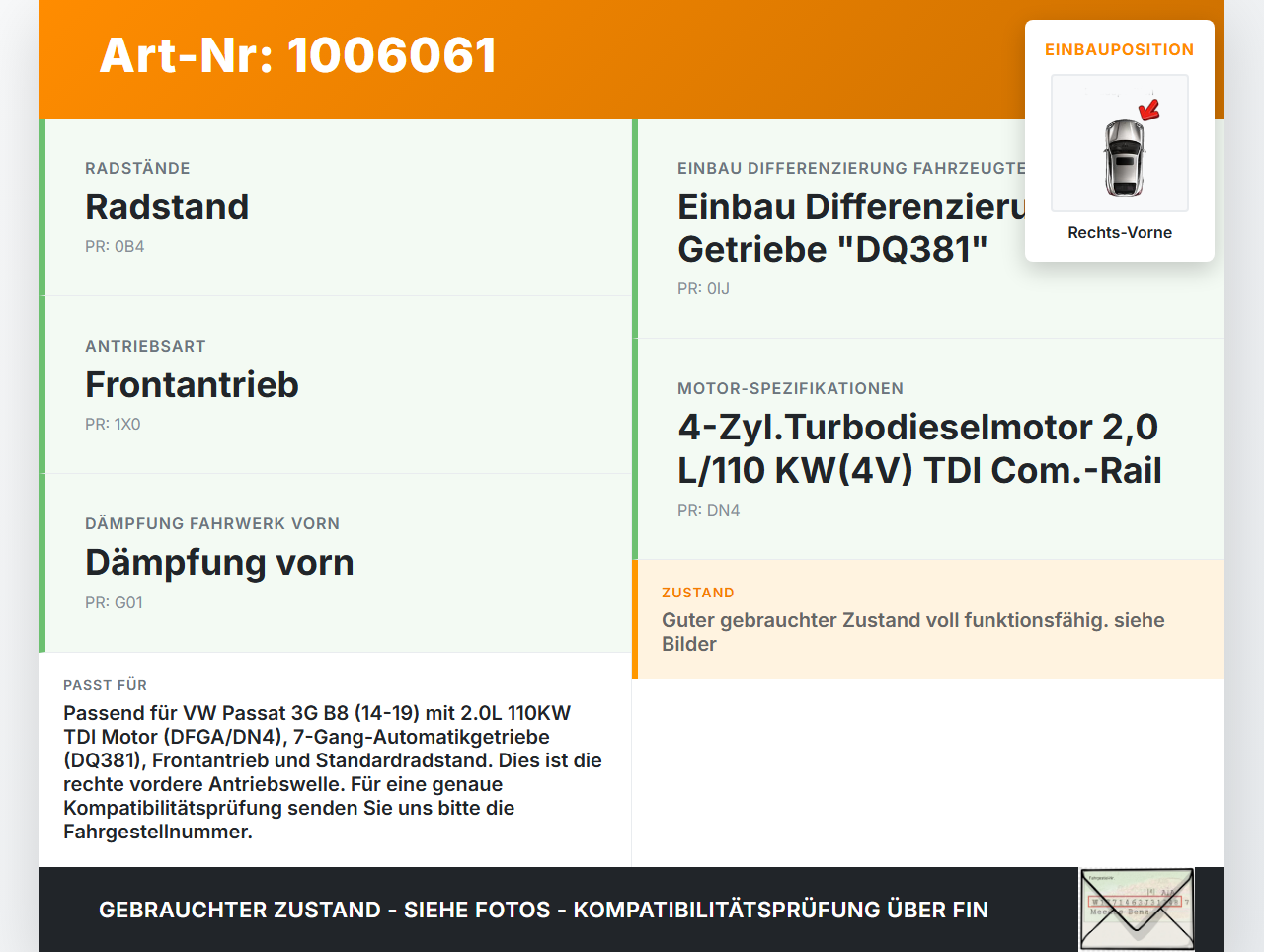 VW Passat 3G B8 14-19 2,0 110KW Autom Antriebswelle Gelenkwelle Rechts Vorne VW Passat 3G B8 14-19 31.01.2018... Vorschau 3