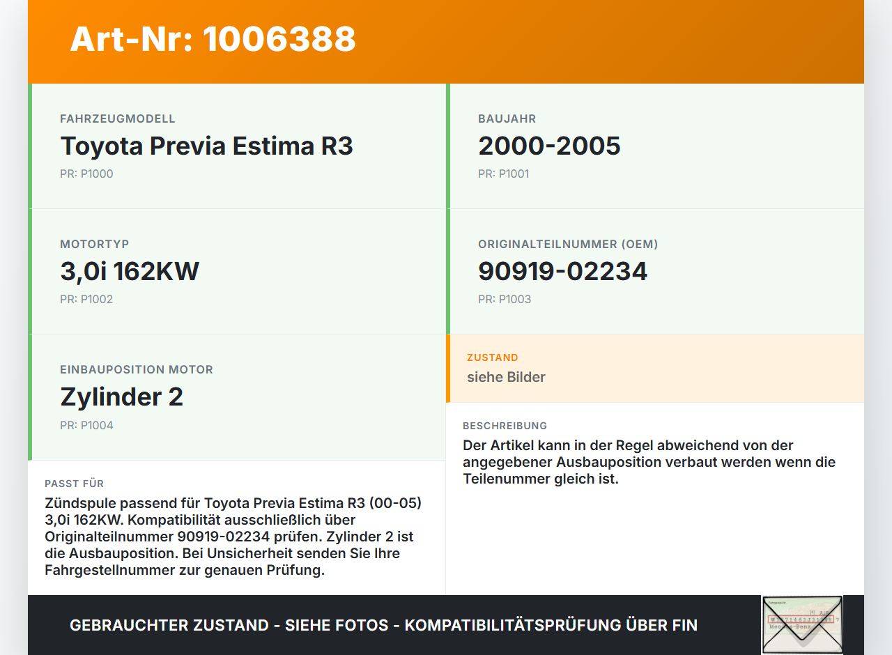 Toyota Previa Estima R3 00-05 3,0i 162KW Zündspule Zyl.2 Toyota Previa Estima R3 00-05 01.07.2000 90919-02234 gebraucht Vorschau 3