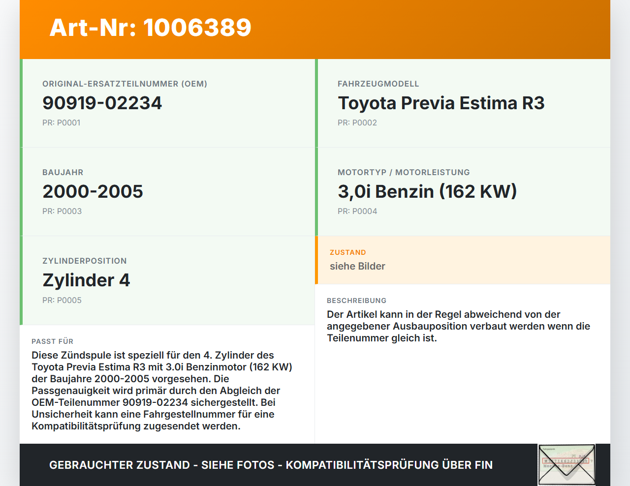 Toyota Previa Estima R3 00-05 3,0i 162KW Zündspule Zyl.4 Toyota Previa Estima R3 00-05 01.07.2000 90919-02234 gebraucht Vorschau 3