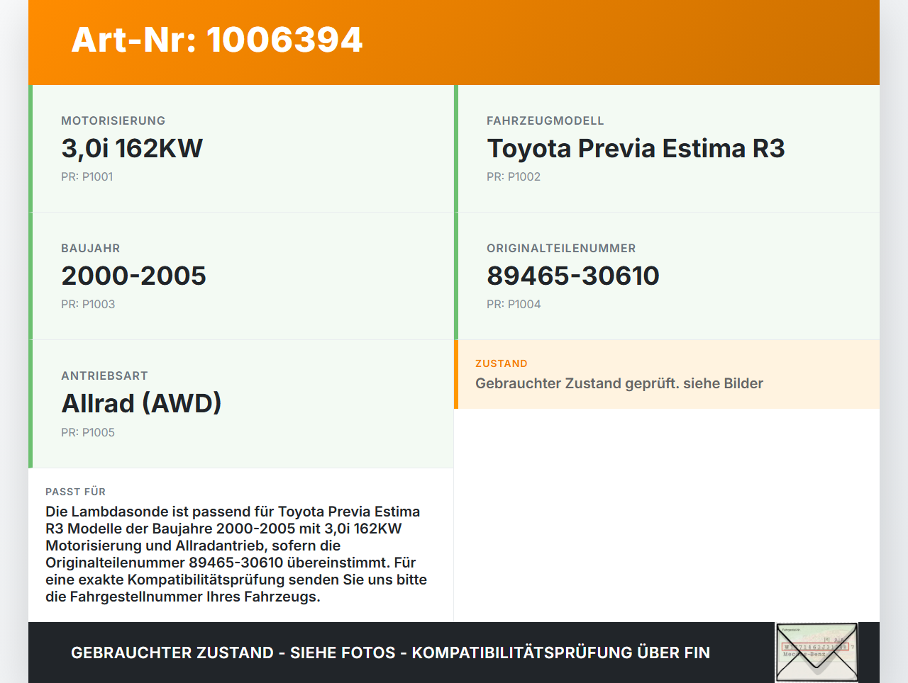 Toyota Previa Estima R3 00-05 3,0i 162KW Lambdasonde Toyota Previa Estima R3 00-05 01.07.2000 89465-30610 gebraucht Vorschau 3