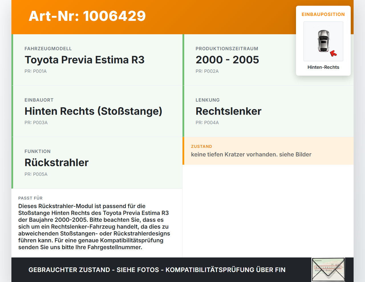 Toyota Previa Estima R3 00-05 Reflektor Rückstrahler für Stoßstange Hinten Rechts Toyota Previa Estima R3 00-05... Vorschau 3