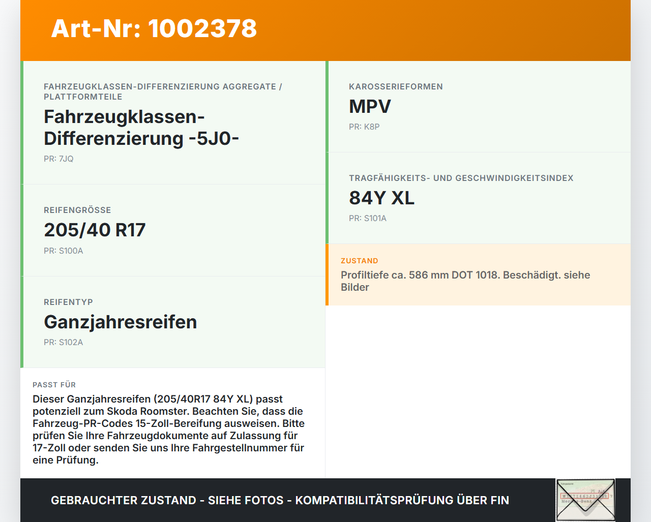 Skoda 5J 06-10 1x Reifen Ganzjahresreifen Semperit 205/40R17 84YXL 5.87mm Skoda 5J 06-10 11.01.2008 gebraucht Vorschau 3