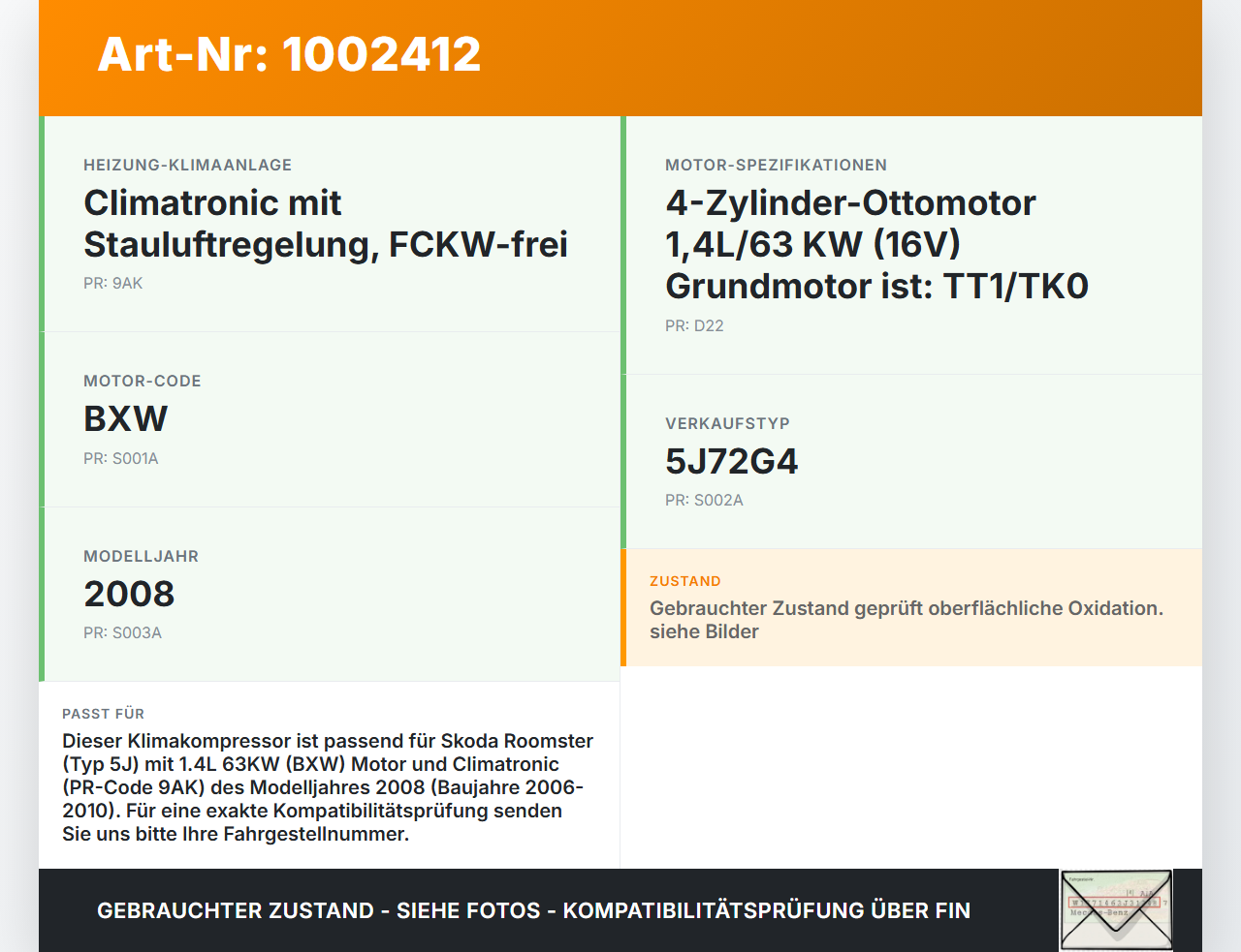 Skoda 5J 06-10 1,4 63KW Klimakompressor Klima Kompressor Skoda 5J 06-10 11.01.2008 6Q0820808F gebraucht Vorschau 3