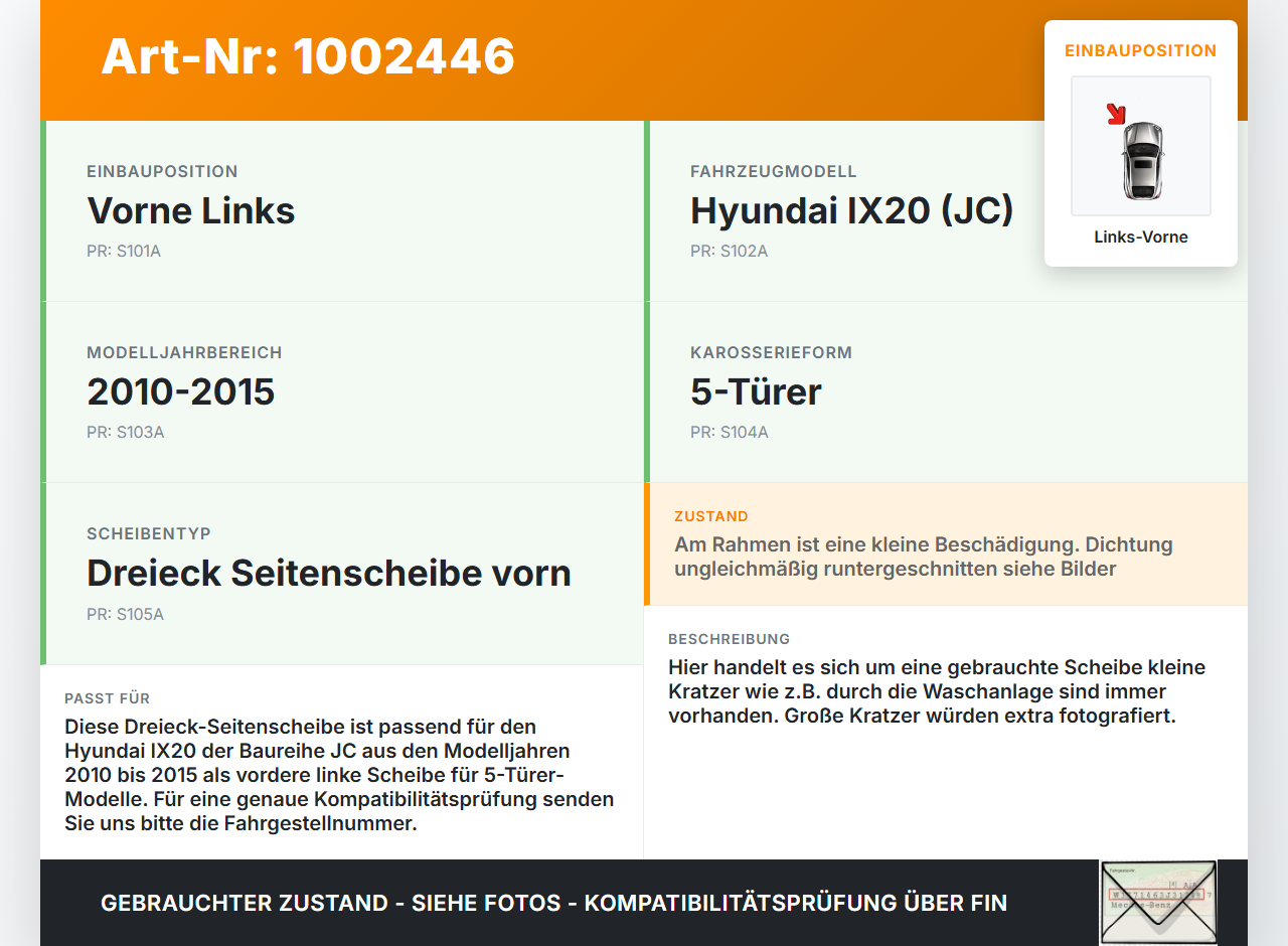 Hyundai IX20 JC 10-15 Dreieck Seitenscheibe Scheibe Türscheibe Links Vorne Hyundai IX20 JC 10-15 07.02.2013 gebraucht Vorschau 3