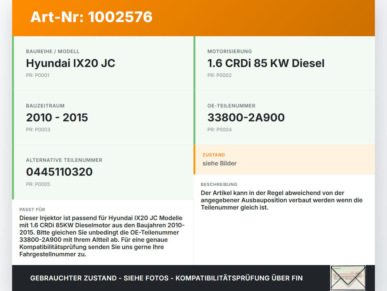 Hyundai IX20 JC 10-15 1,6 85KW Injektor Einspritzdüse Zyl.3 Hyundai IX20 JC 10-15 07.02.2013 338002A900 33800-2A900... Vorschau 3
