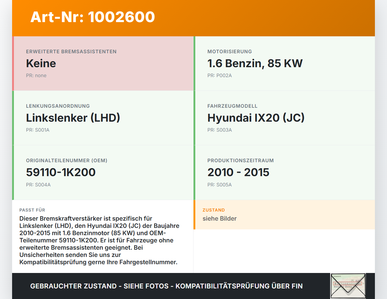 Hyundai IX20 JC 10-15 1,6 85KW Bremskraftverstärker Hyundai IX20 JC 10-15 07.02.2013 59110-1K200 gebraucht Vorschau 3