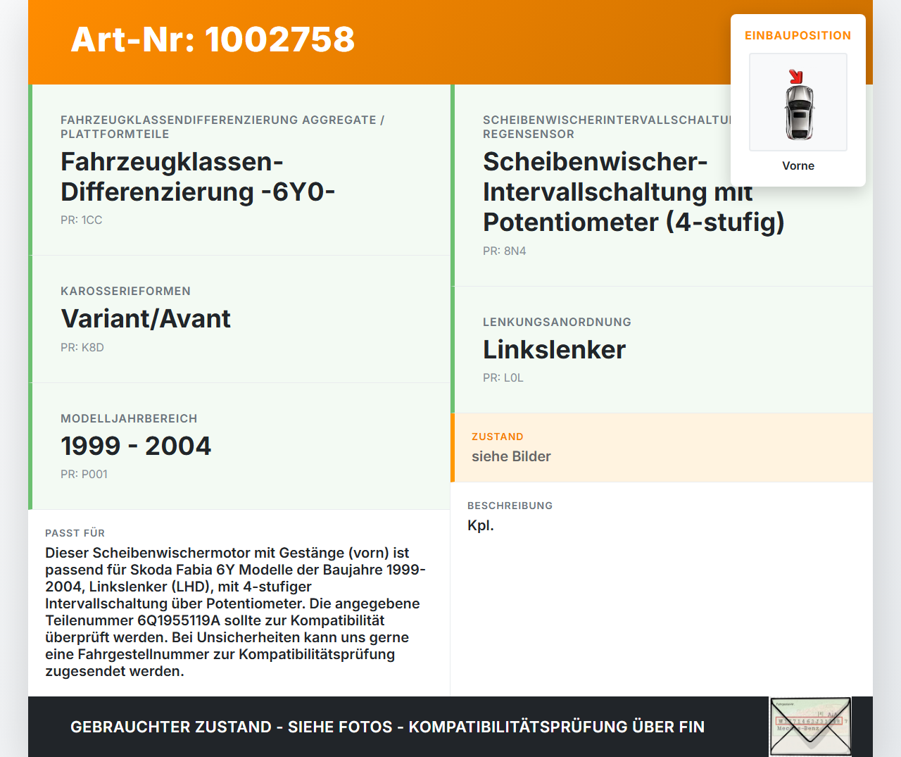 Skoda Fabia 6Y 99-04 Scheibenwischermotor Wischermotor m. Gestänge Vo. Skoda Fabia 6Y 99-04 16.05.2003 0390241524... Vorschau 3