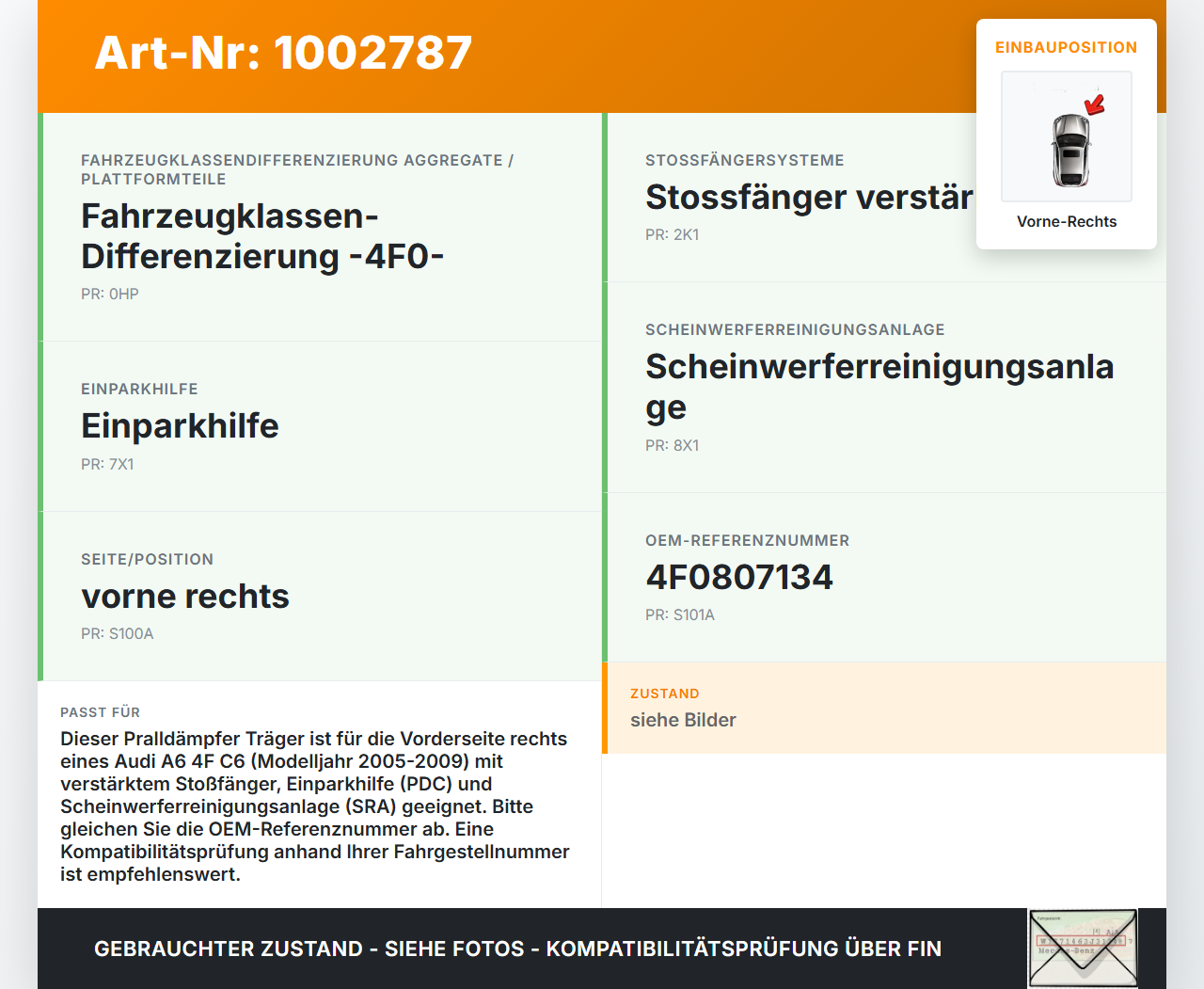 Audi A6 4F C6 05-09 Pralldämpfer Träger Stoßstange vorne rechts Audi A6 4F C6 05-09 09.03.2004 4F0807134 gebraucht Vorschau 3