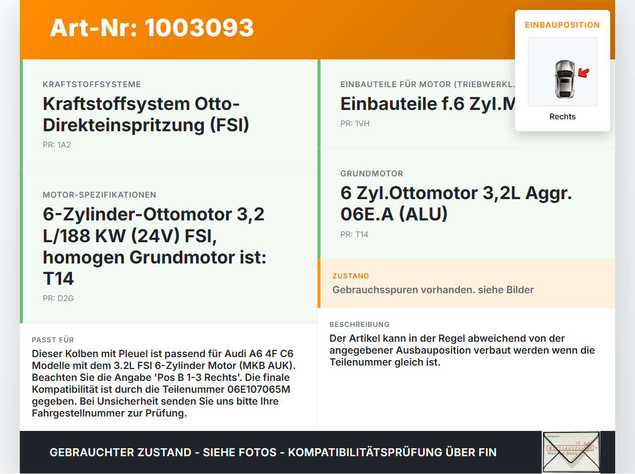 Audi A6 4F C6 05-09 3.2 188KW AUK Kolben mit Pleuel Pos B 1-3 Rechts Audi A6 4F C6 05-09 09.03.2004 06E107065M gebraucht Vorschau 3