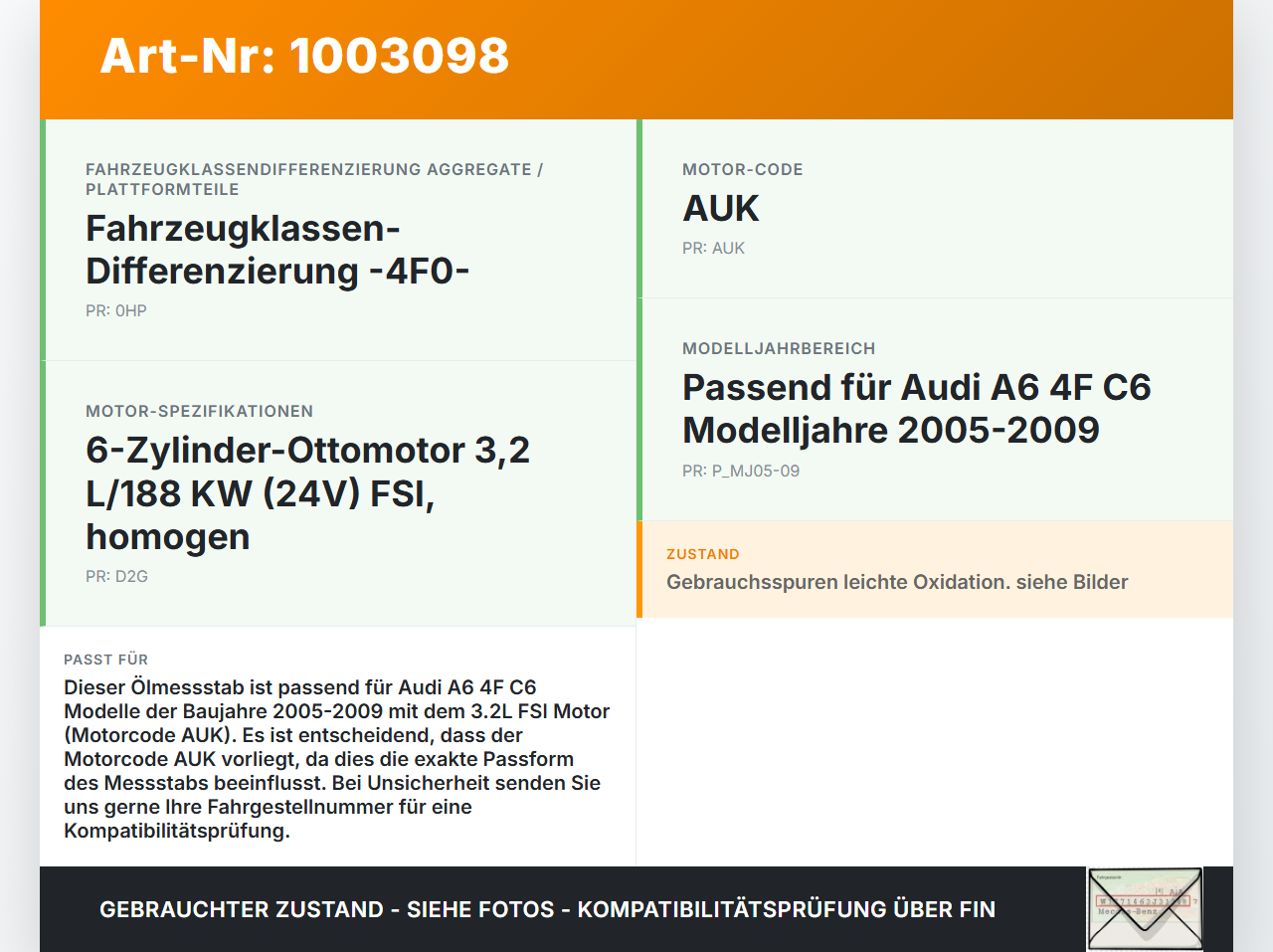 Audi A6 4F C6 05-09 3.2 188KW AUK Ölmessstab Öl Stab Audi A6 4F C6 05-09 09.03.2004 06E115611E gebraucht Vorschau 3
