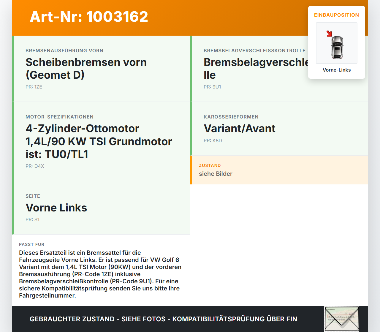 VW Golf 5K 6 VI Variant 08-12 1,4 90KW Bremssattel Bremszange Vorne Links VW Golf 5K 6 VI Variant 08-12 18.11.2010... Vorschau 3
