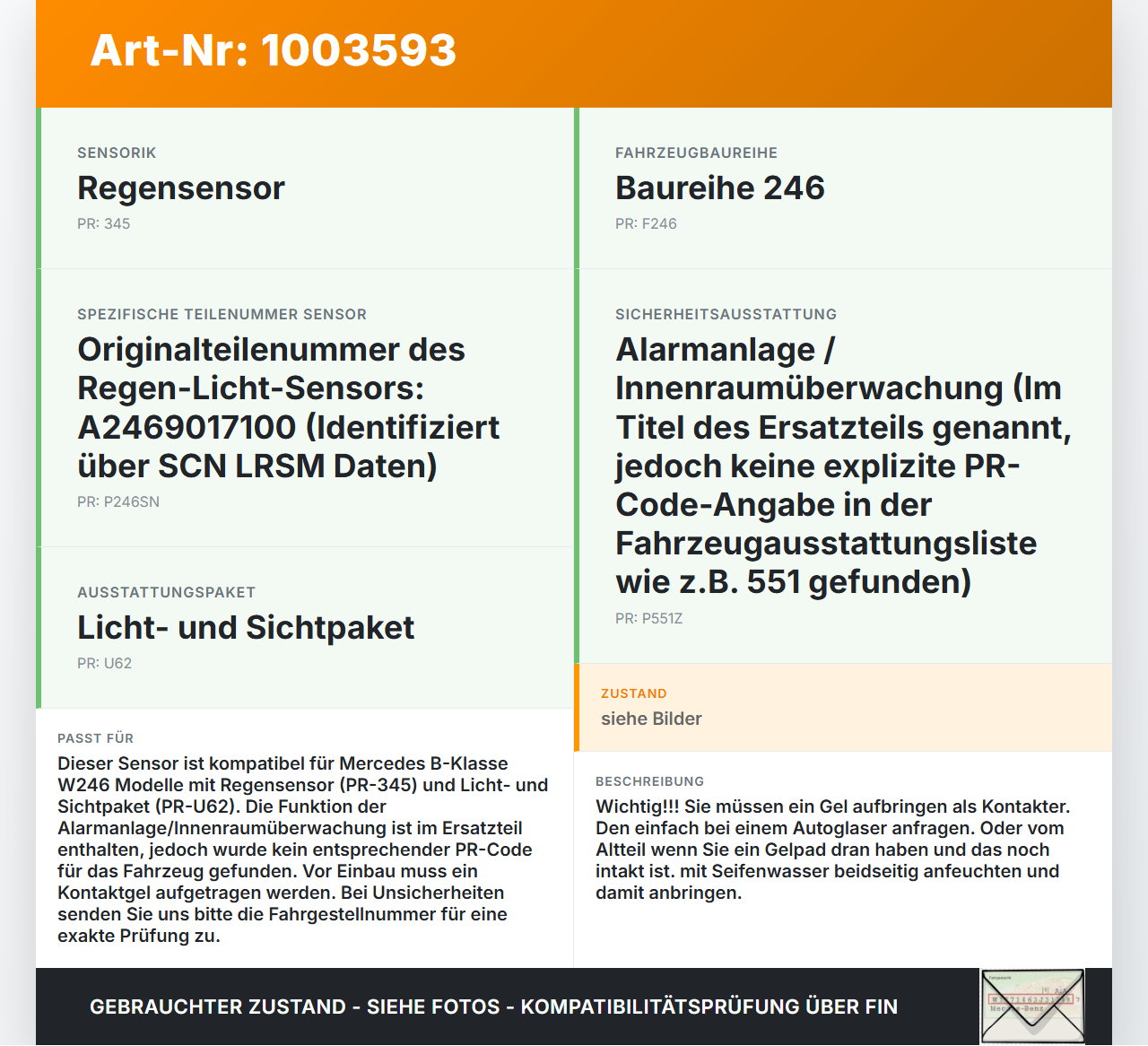 Mercedes B180 W246 11-14 Sensor Alarmanlage Innenraumüberwachung Regensensor Mercedes B180 W246 11-14 22.12.2011... Vorschau 3