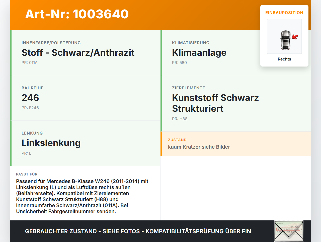 Mercedes B180 W246 11-14 Luftdusche Luftdüse Rechts Außen Mercedes B180 W246 11-14 22.12.2011 A2468300354 Y09339... Vorschau 3