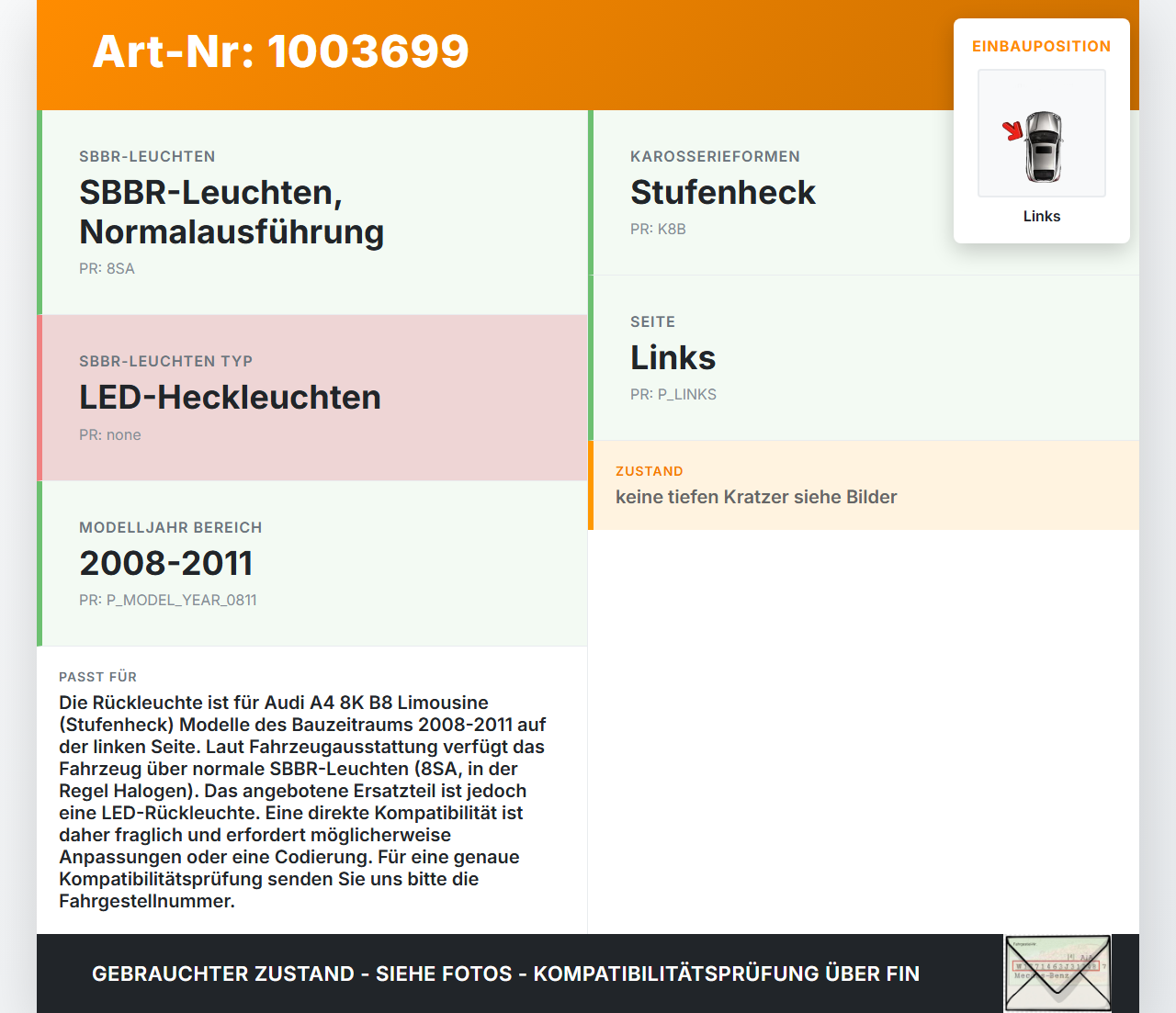 Audi A4 8K B8 08-11 Lim Rückleuchte Rücklicht Heckleuchte LED Links orig Audi A4 8K B8 08-11 04.04.2009 8K5945095D... Vorschau 3