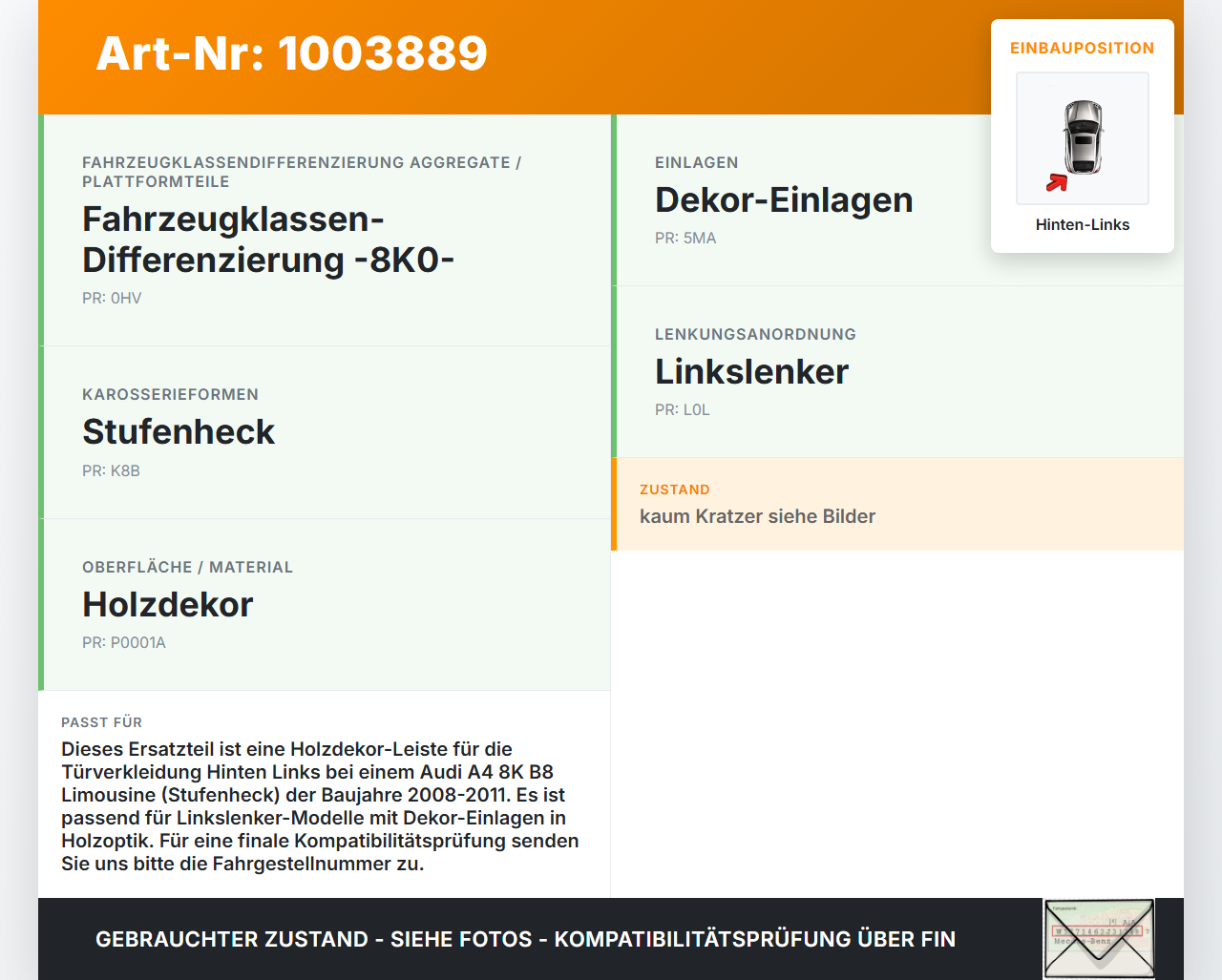 Audi A4 8K B8 08-11 Lim Holzdekor Leiste Türverkleidung Hinten Links LY7G Audi A4 8K B8 08-11 04.04.2009 8K0867419... Vorschau 3