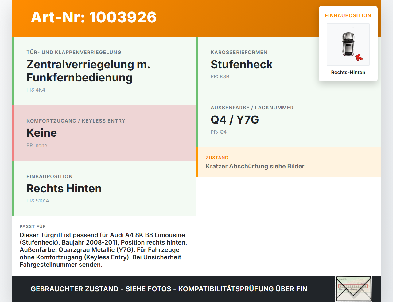 Audi A4 8K B8 08-11 Lim Türgriff Griff aussen Rechts Hinten LY7G Audi A4 8K B8 08-11 04.04.2009 gebraucht Vorschau 3